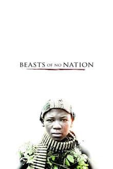 Beasts of No Nation streaming vf