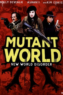 Mutant World streaming vf