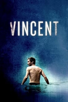 Vincent n'a pas d'écailles streaming vf