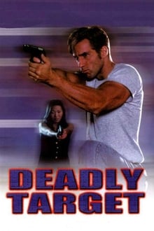 Deadly Target streaming vf