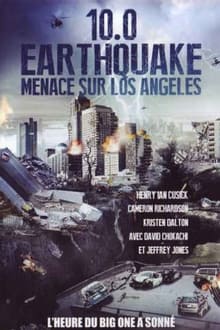 10.0 Earthquake : Menace sur Los Angeles streaming vf