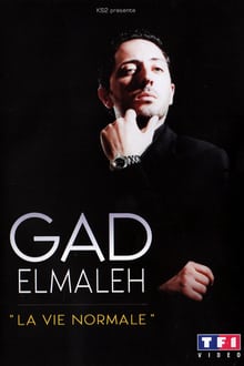 Gad Elmaleh - La vie normale streaming vf