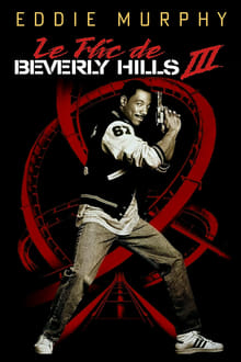 Le Flic de Beverly Hills 3 streaming vf