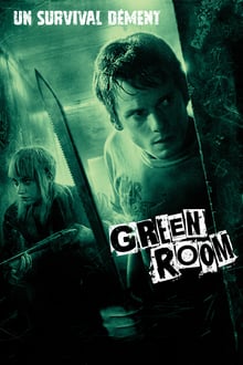 Green Room streaming vf