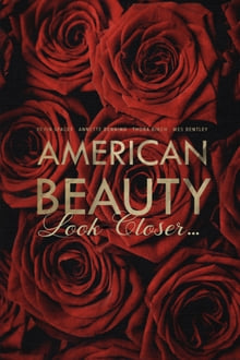 American Beauty: Look Closer... streaming vf
