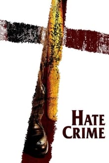 Hate Crime streaming vf
