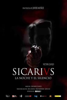 Sicarivs: la noche y el silencio streaming vf