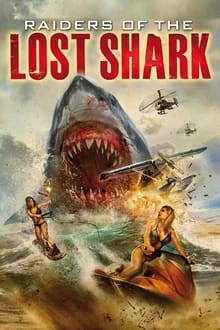 Raiders of the Lost Shark streaming vf