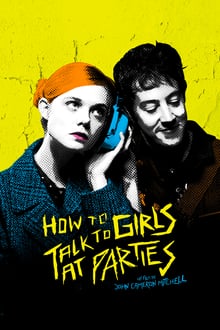 How to Talk to Girls at Parties streaming vf