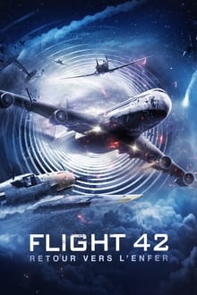 Flight 42 : Retour vers l'enfer streaming vf