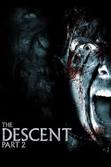 The Descent : Part. 2 streaming vf