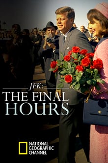 JFK: The Final Hours streaming vf