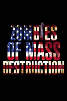 Zombies of Mass Destruction streaming vf