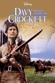 Davy Crockett, Roi Des Trappeurs streaming vf