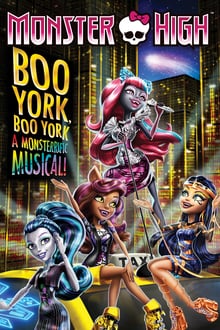 Monster High : Boo York, Boo York streaming vf