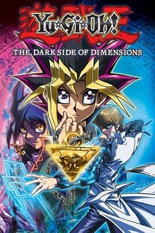 Yu-Gi-Oh! : The Dark Side of Dimensions streaming vf