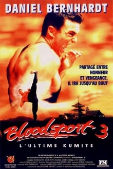 Bloodsport 3, L'Ultime Kumite streaming vf