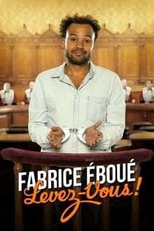 Fabrice Eboué - Levez-vous ! streaming vf