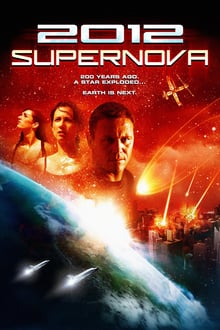 2012: Supernova streaming vf
