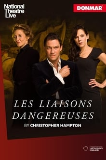National Theatre Live: Les Liaisons Dangereuses streaming vf