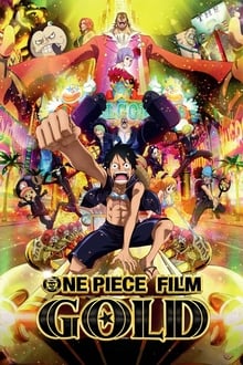 One Piece, film 13 : Gold streaming vf