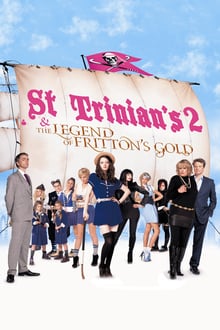 St Trinian's 2: The Legend of Fritton's Gold streaming vf