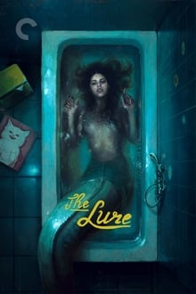 The Lure streaming vf