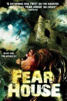 Fear House streaming vf