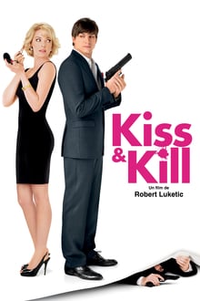 Kiss & Kill streaming vf