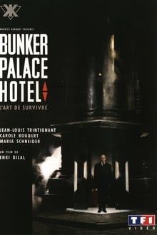 Bunker Palace Hôtel streaming vf