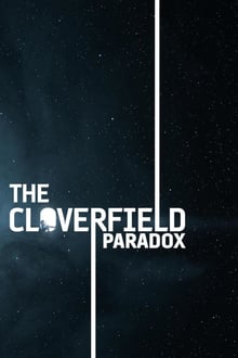The Cloverfield Paradox streaming vf
