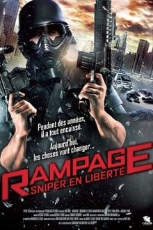 Rampage : Sniper en liberté streaming vf