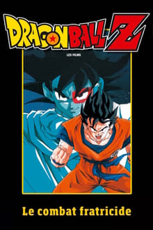 Dragon Ball Z - Le Combat fratricide streaming vf