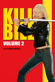 Kill Bill : Volume 2 streaming vf