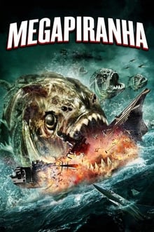 Mega Piranha streaming vf