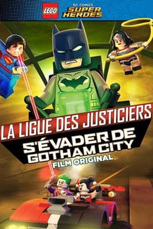 LEGO DC Comics Super Héros, la ligue des justiciers : S’évader de Gotham City streaming vf