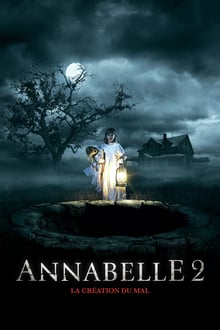 Annabelle 2 : La Création du Mal streaming vf