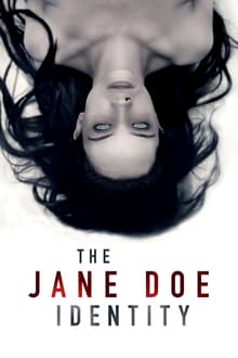 The Jane Doe Identity streaming vf