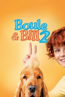 Boule & Bill 2 streaming vf