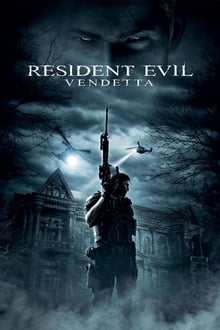 Resident Evil : Vendetta streaming vf