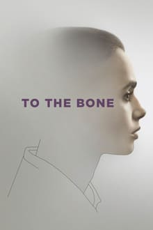 To the Bone streaming vf