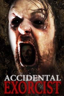 Accidental Exorcist streaming vf