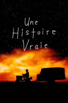 Une histoire vraie streaming vf