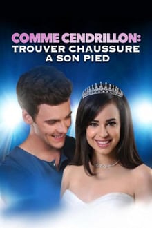 Comme Cendrillon 4 Trouver chaussure à son pied streaming vf
