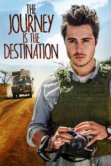 The Journey Is the Destination streaming vf