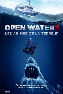 Open Water 3 - Les abîmes de la terreur streaming vf