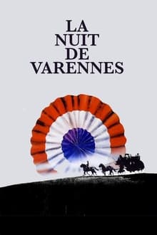 La nuit de Varennes streaming vf