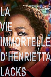 La vie immortelle d'Henrietta Lacks streaming vf
