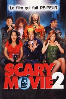 Scary Movie 2 streaming vf