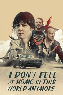 I Don't Feel at Home in This World Anymore streaming vf